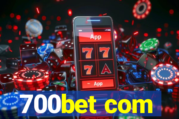 700bet com